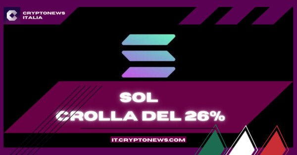 Previsione del Prezzo di Solana: SOL Crolla del 26% - È il Momento Giusto per Comprare?