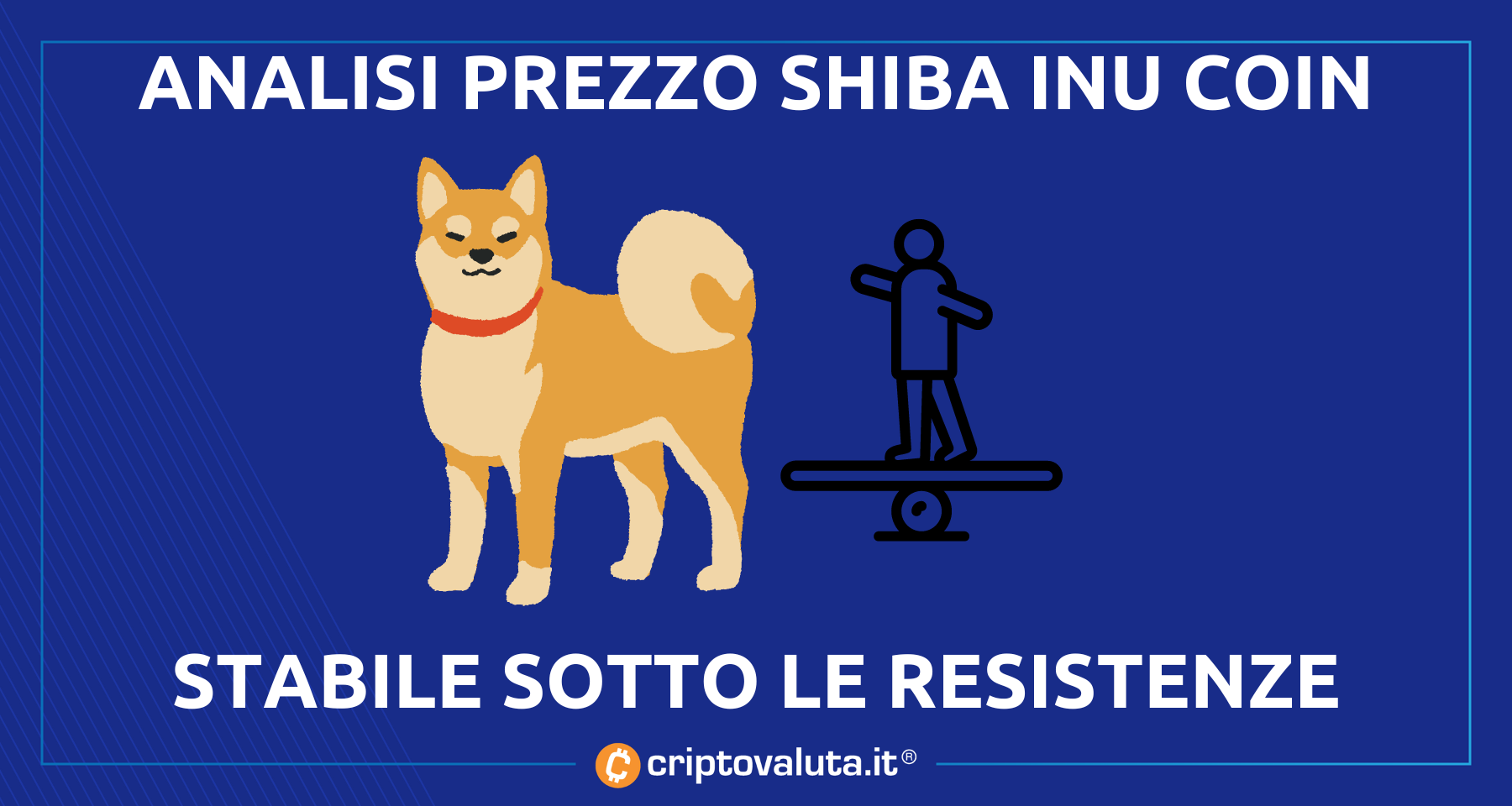 Analisi Prezzo Shiba Inu (SHIB) | La crypto stabile sotto alle resistenze