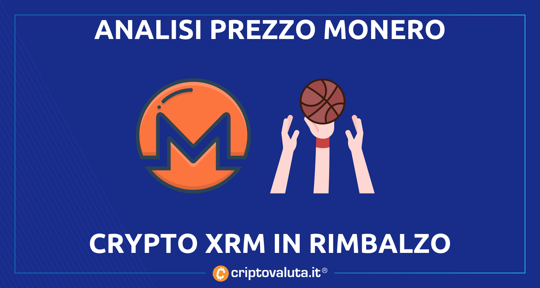 Analisi prezzo Monero (XRM) | la crypto in rimbalzo