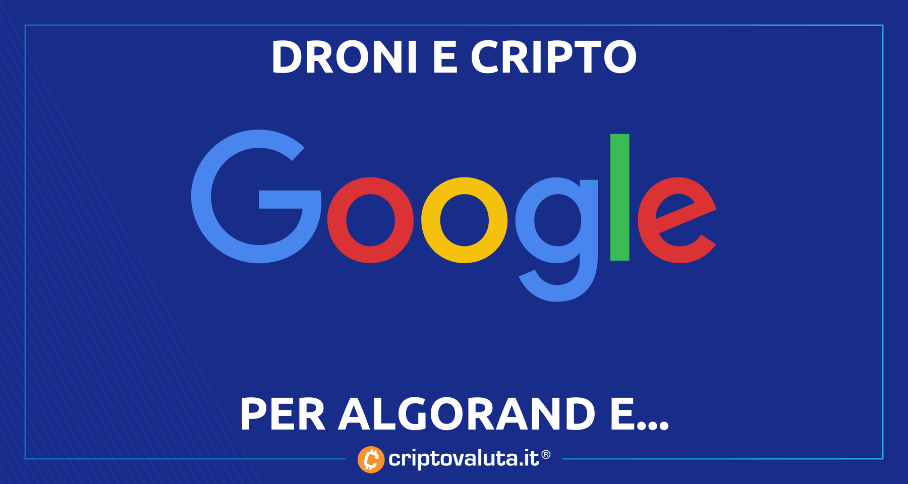 Algorand: Drone Racing League è un nuovo partner! | Ma arriva anche Google…