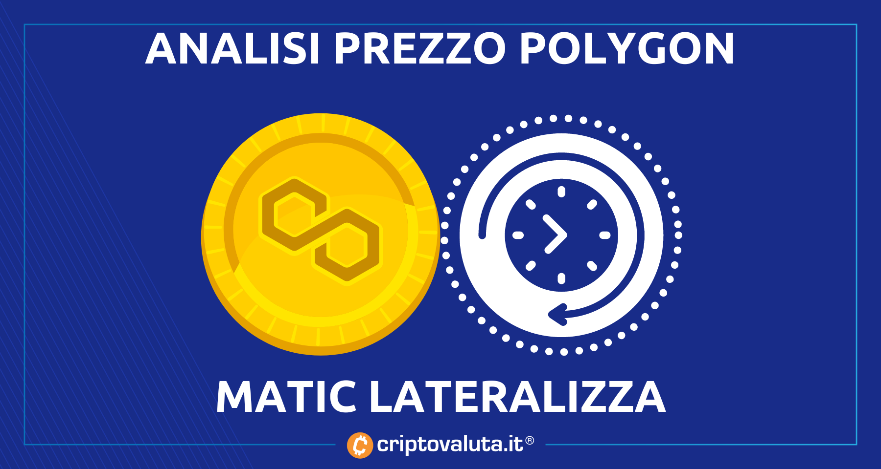 Polygon (MATIC): il prezzo lateralizza sopra il supporto