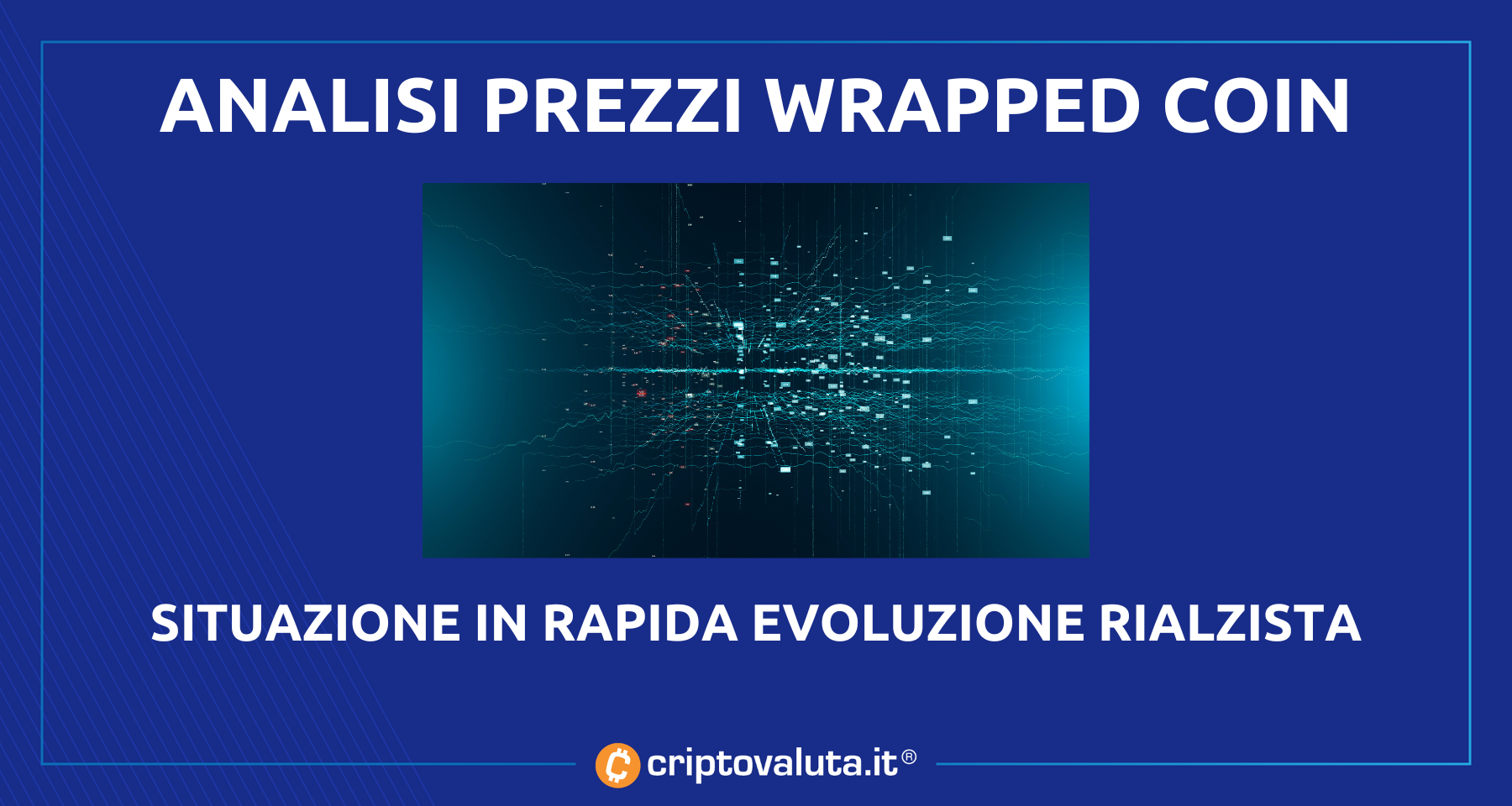 Wrapped Coin, analisi prezzo | Un +8.90% per l’ottimismo