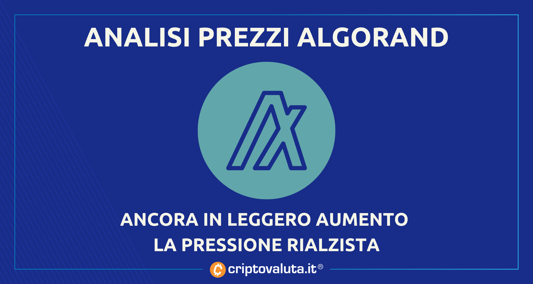 Algorand: nuova analisi del prezzo | Reazione in corso dopo il -90%