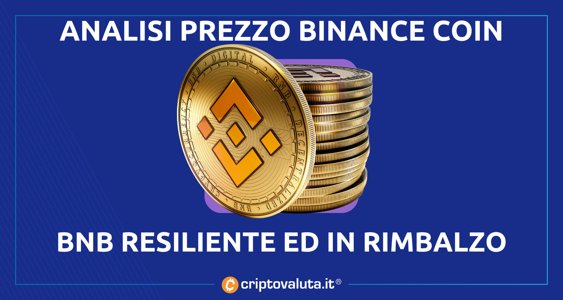 Crypto BNB: prezzo ed analisi | resiliente al test del supporto