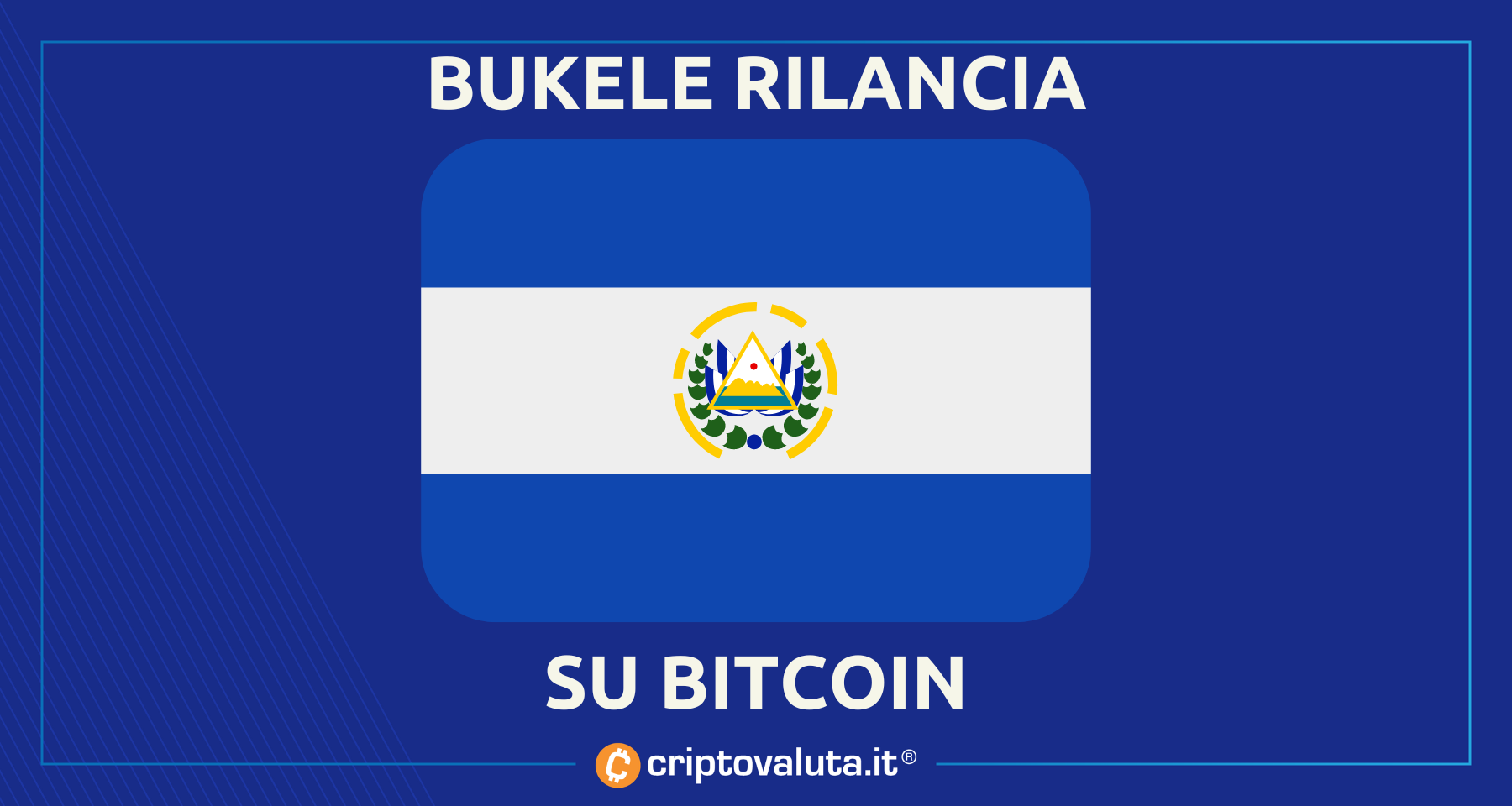 Annuncio di BUKELE su BITCOIN | Cosa succede da DOMANI