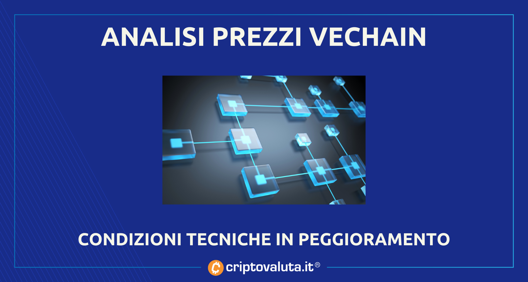 Analisi VeChain | Prezzi orientati verso gli $ 0.0200